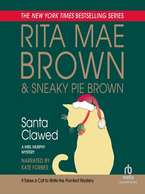 Title details for Santa Clawed by Rita Mae Brown - Wait list